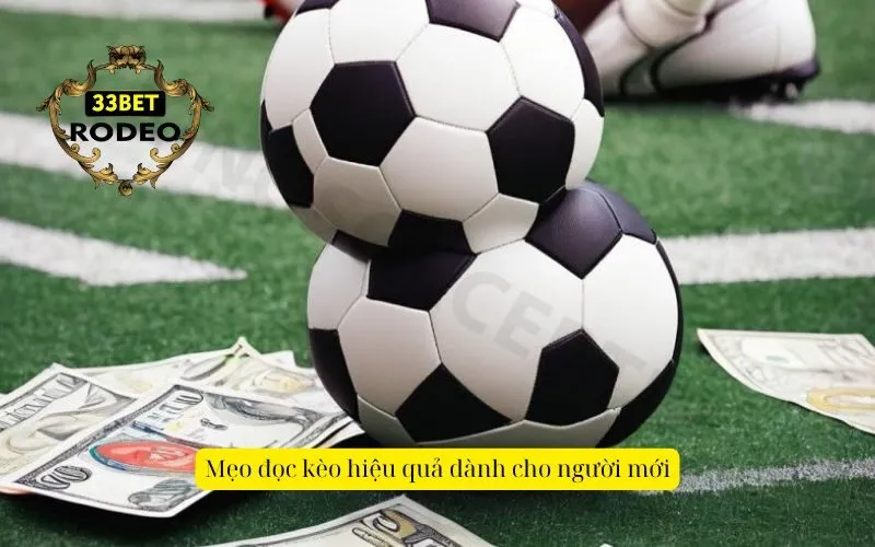 Mẹo đọc kèo hiệu quả dành cho người mới