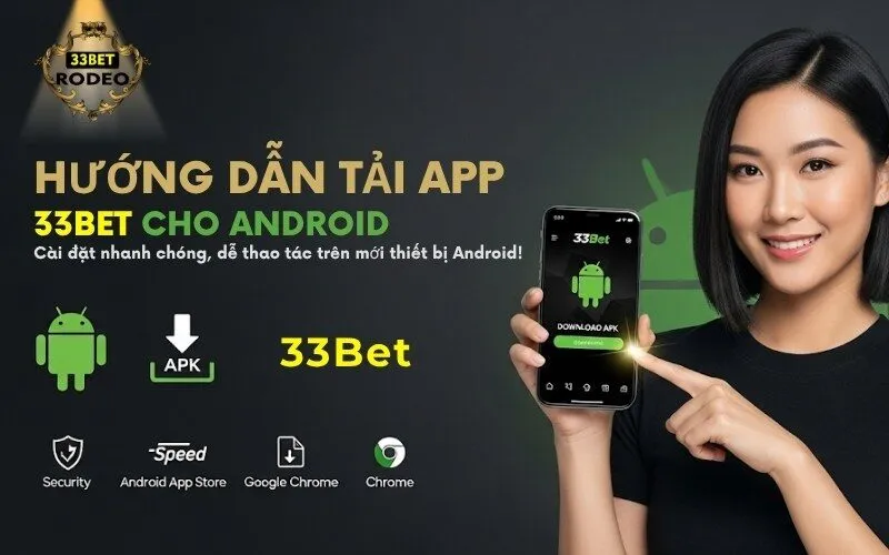 Hướng Dẫn Tải App 33Bet Cho Android
