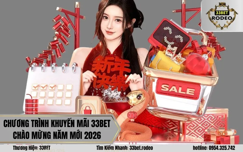 Chương Trình Khuyến Mãi 33Bet Chào Mừng Năm Mới 2026